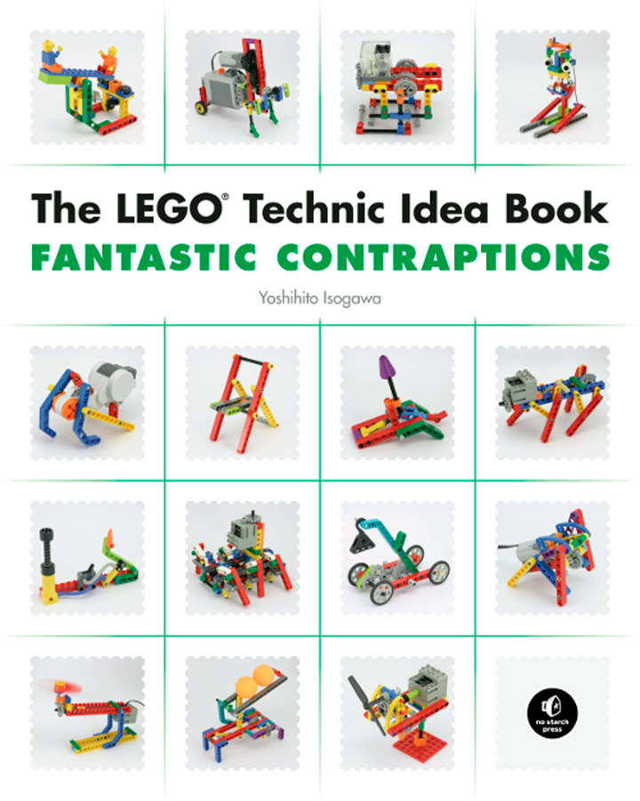 The LEGO Technik Idea Book: Fantastic Contraptions